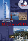 Kniha: Nejkrásnější města světa (Jasmina Trifoni a Marco Cattaneo). Rebo, 2004 Kniha: Nejkrásnější města světa (Jasmina Trifoni a Marco Cattaneo). Rebo, 2004