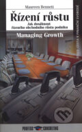 Kniha: Řízení růstu (Maureen Bennett). Profess Consulting, 2005 Kniha: Řízení růstu (Maureen Bennett). Profess Consulting, 2005