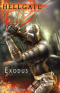 Kniha: Hellgate: London - Exodus (Mel Odom). FANTOM Print, 2008 Kniha: Hellgate: London - Exodus (Mel Odom). FANTOM Print, 2008