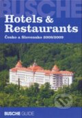 Kniha: Hotels & Restaurants (Busche guide). Busche guide, 2008 Kniha: Hotels & Restaurants (Busche guide). Busche guide, 2008