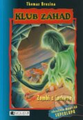 Kniha: Zombi z jaskyne (Thomas C. Brezina), 2008 Kniha: Zombi z jaskyne (Thomas C. Brezina), 2008