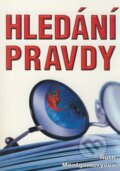 Kniha: Hledání pravdy (Ruth Montgomeryová). Eko-konzult, 2001 Kniha: Hledání pravdy (Ruth Montgomeryová). Eko-konzult, 2001