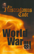 Kniha: The Nostradamus Code: World War III (Michael Rathford). Morris Publishing, 2006 Kniha: The Nostradamus Code: World War III (Michael Rathford). Morris Publishing, 2006