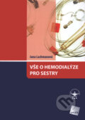Kniha: Vše o hemodialýze pro sestry (Jana Lachmanová). Galén, 2008 Kniha: Vše o hemodialýze pro sestry (Jana Lachmanová). Galén, 2008