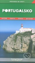 Kniha: Portugalsko (Marek Podhorský). freytag&berndt, 2011 Kniha: Portugalsko (Marek Podhorský). freytag&berndt, 2011