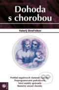 Kniha: Dohoda s chorobou (Valerij Sineľnikov). Eugenika, 2007 Kniha: Dohoda s chorobou (Valerij Sineľnikov). Eugenika, 2007