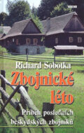 Kniha: Zbojnické léto (Richard Sobotka). Víkend, 2008 Kniha: Zbojnické léto (Richard Sobotka). Víkend, 2008