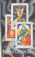 Kniha: Kapesní Crowley Tarot (Miki Krefting). Synergie, 2004 Kniha: Kapesní Crowley Tarot (Miki Krefting). Synergie, 2004
