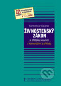 Kniha: Živnostenský zákon (Eva Horzinková a Václav Urban). Linde, 2008 Kniha: Živnostenský zákon (Eva Horzinková a Václav Urban). Linde, 2008
