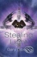 Kniha: Stealing Light (Gary Gibson). Tor, 2008 Kniha: Stealing Light (Gary Gibson). Tor, 2008