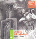 Audiokniha: Alenka v kraji divů (Lewis Carroll). Tympanum, 2006 Audiokniha: Alenka v kraji divů (Lewis Carroll). Tympanum, 2006