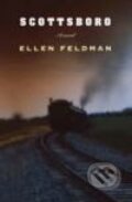 Kniha: Scottsboro (Ellen Feldman). Picador, 2008 Kniha: Scottsboro (Ellen Feldman). Picador, 2008