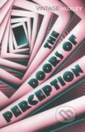 Kniha: The Doors of Perception (Aldous Huxley). Vintage, 2008 Kniha: The Doors of Perception (Aldous Huxley). Vintage, 2008