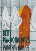Morová rána - Betty MacDonald, 2008
