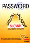 Kniha: Password - Anglický výkladový slovník so slovenskými ekvivalentmi, 2008 Kniha: Password - Anglický výkladový slovník so slovenskými ekvivalentmi, 2008