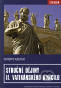 Kniha: Stručné dejiny II. vatikánskeho koncilu (Giuseppe Alberigo), 2008 Kniha: Stručné dejiny II. vatikánskeho koncilu (Giuseppe Alberigo), 2008