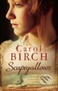 Kniha: Scapegallows (Carol Birgh). Virago, 2008 Kniha: Scapegallows (Carol Birgh). Virago, 2008