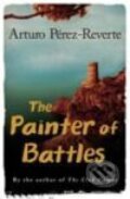 Kniha: The Painter of Battles (Arturo Pérez-Reverte). Phoenix Press, 2008 Kniha: The Painter of Battles (Arturo Pérez-Reverte). Phoenix Press, 2008
