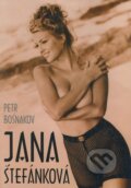 Kniha: Jana Štefánková (Petr Bošnakov). BB/art, 2000 Kniha: Jana Štefánková (Petr Bošnakov). BB/art, 2000