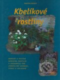Kniha: Kbelíkové rostliny (Martina Hopová). Rebo, 1999 Kniha: Kbelíkové rostliny (Martina Hopová). Rebo, 1999