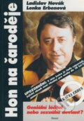 Kniha: Hon na čaroděje (Ladislav Novák a Lenka Erbenová). Formát, 1999 Kniha: Hon na čaroděje (Ladislav Novák a Lenka Erbenová). Formát, 1999