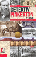Kniha: Detektiv Pinkerton a Ti druzí (Ivan Brož). Epocha, 2008 Kniha: Detektiv Pinkerton a Ti druzí (Ivan Brož). Epocha, 2008