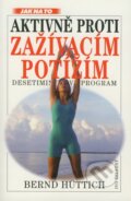 Kniha: Aktivně proti zažívacím potížím (Bernd Hüttich). Ivo Železný, 2000 Kniha: Aktivně proti zažívacím potížím (Bernd Hüttich). Ivo Železný, 2000