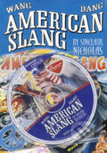 Kniha: Wang Dang American Slang/Wang Dang americký slang + CD (Sinclair Nicholas). WD publication Kniha: Wang Dang American Slang/Wang Dang americký slang + CD (Sinclair Nicholas). WD publication