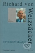 Kniha: Čtvero zastavení (Richard von Weizsäcker). Prostor, 2000 Kniha: Čtvero zastavení (Richard von Weizsäcker). Prostor, 2000