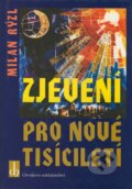 Zjevení pro nové tisíciletí - Milan Rýzl, 2001