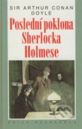 Poslední poklona Sherlocka Holmese - Arthur Conan Doyle, Academia, 2001