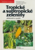 Kniha: Tropické a subtropické zeleniny (Bohumír Hlava, Pavel Valíček a Vladimír Táborský). Brázda, 1998 Kniha: Tropické a subtropické zeleniny (Bohumír Hlava, Pavel Valíček a Vladimír Táborský). Brázda, 1998