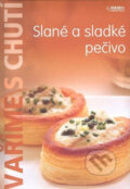 Kniha: Slané a sladké pečivo (Rebo). Rebo, 2008 Kniha: Slané a sladké pečivo (Rebo). Rebo, 2008