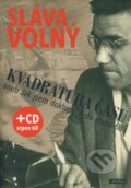 Kniha: Kvadratura času + CD (Sláva Volný). Práh, 2008 Kniha: Kvadratura času + CD (Sláva Volný). Práh, 2008