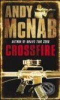 Kniha: Crossfire (Andy McNab). Corgi Books, 2008 Kniha: Crossfire (Andy McNab). Corgi Books, 2008