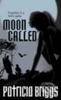 Kniha: Moon Called (Patricia Briggs). Orbit, 2008 Kniha: Moon Called (Patricia Briggs). Orbit, 2008