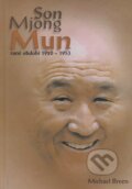 Kniha: Son Mjong Mun (Michael Breen). Ideál, 2001 Kniha: Son Mjong Mun (Michael Breen). Ideál, 2001