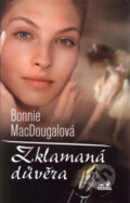 Kniha: Zklamaná důvěra (Bonnie MacDougal). OLDAG, 2003 Kniha: Zklamaná důvěra (Bonnie MacDougal). OLDAG, 2003