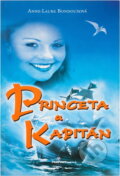 Kniha: Princeta a kapitán (Anne-Laure Bondouxová a Bondouxová Anne-Laure). Perfekt, 2005 Kniha: Princeta a kapitán (Anne-Laure Bondouxová a Bondouxová Anne-Laure). Perfekt, 2005