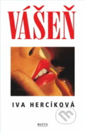 Kniha: Vášeň (Iva Hercíková). Motto, 1998 Kniha: Vášeň (Iva Hercíková). Motto, 1998