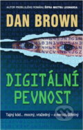 Kniha: Digitální pevnost (Dan Brown). Metafora, 2005 Kniha: Digitální pevnost (Dan Brown). Metafora, 2005