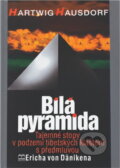 Kniha: Bílá pyramida (Hartwig Hausdorf). Brána Kniha: Bílá pyramida (Hartwig Hausdorf). Brána