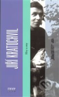 Kniha: Hry a sny (Jiří Kratochvil). Větrné mlýny, 2009 Kniha: Hry a sny (Jiří Kratochvil). Větrné mlýny, 2009