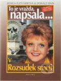 Kniha: Rozsudek smrti (Donald Bain a Jessica Fletcher). , 2002 Kniha: Rozsudek smrti (Donald Bain a Jessica Fletcher). , 2002