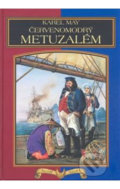 Kniha: Červenomodrý Metuzalem (Karel May). Václav Vávra, 2011 Kniha: Červenomodrý Metuzalem (Karel May). Václav Vávra, 2011