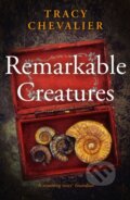 Kniha: Remarkable Creatures (Tracy Chevalier). HarperCollins, 2010 Kniha: Remarkable Creatures (Tracy Chevalier). HarperCollins, 2010
