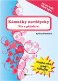 Kniha: Kámošky navždycky (Sylvia Schneider). Fragment, 2009 Kniha: Kámošky navždycky (Sylvia Schneider). Fragment, 2009