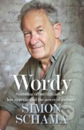 Kniha: Wordy (Simon Schama). Simon & Schuster, 2019 Kniha: Wordy (Simon Schama). Simon & Schuster, 2019