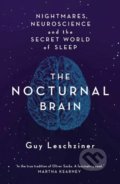 Kniha: The Nocturnal Brain (Guy Leschziner). Simon & Schuster, 2019 Kniha: The Nocturnal Brain (Guy Leschziner). Simon & Schuster, 2019