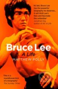 Kniha: Bruce Lee (Matthew Polly). Simon & Schuster, 2019 Kniha: Bruce Lee (Matthew Polly). Simon & Schuster, 2019